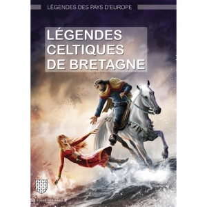 Légendes celtiques de bretagne